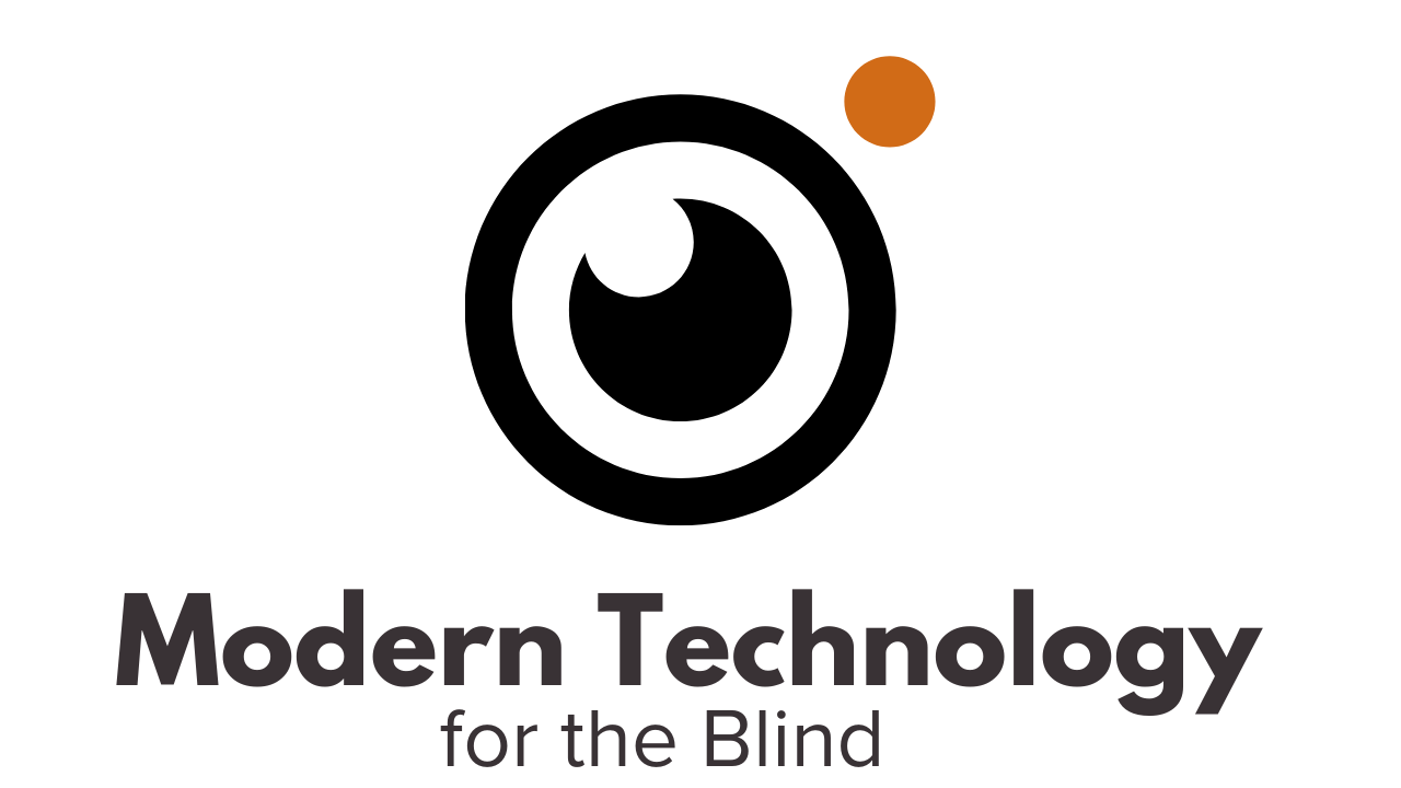 Modern Technology for the Blind